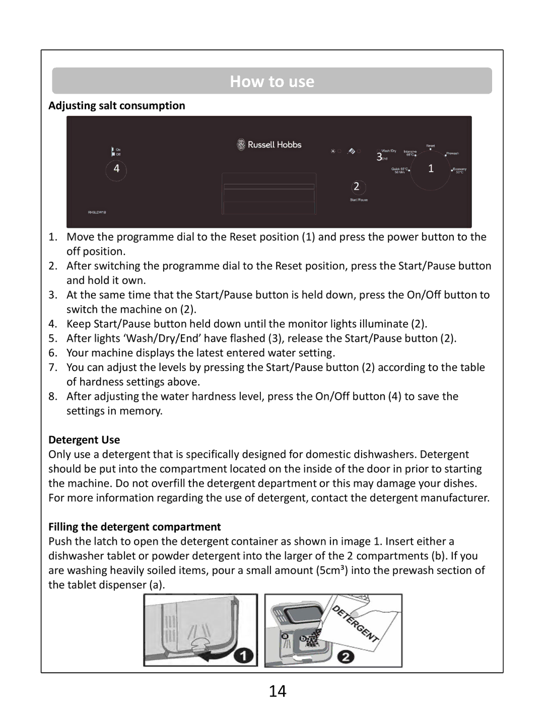 Russell Hobbs RHSLDW1B, RHSLDW1S, RHSLDW1G Adjusting salt consumption, Detergent Use, Filling the detergent compartment 