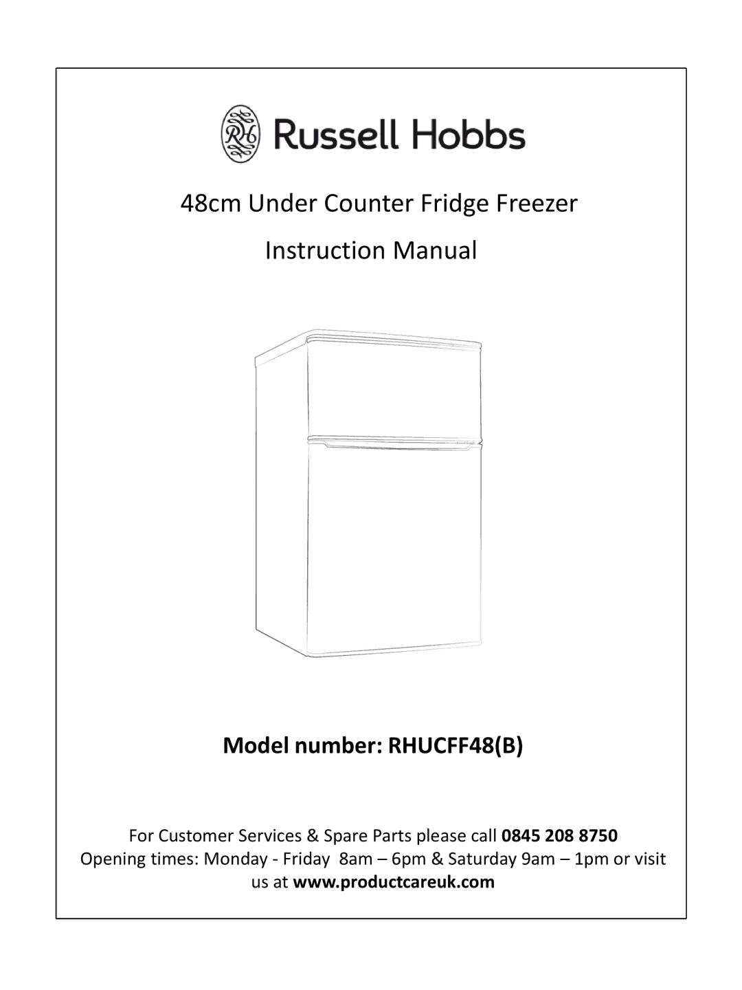 Russell Hobbs RHUCFF48(B) instruction manual 48cm Under Counter Fridge Freezer 