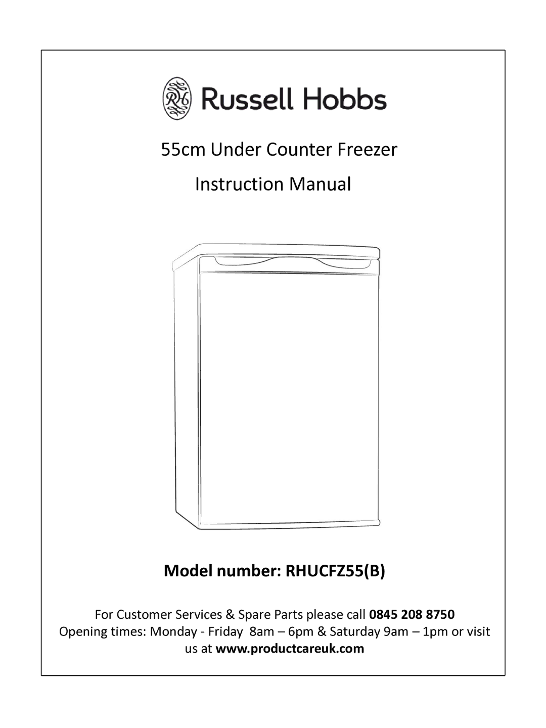 Russell Hobbs RHUCFZ55(B) instruction manual 55cm Under Counter Freezer 