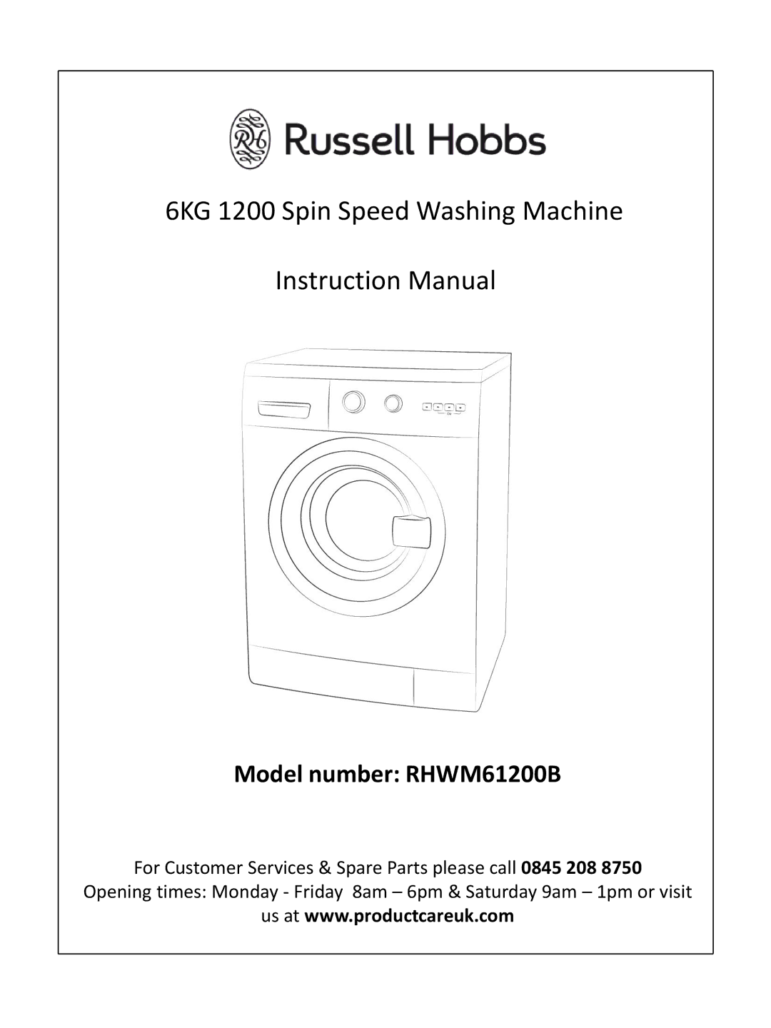 Russell Hobbs RHWM61200B instruction manual 6KG 1200 Spin Speed Washing Machine 