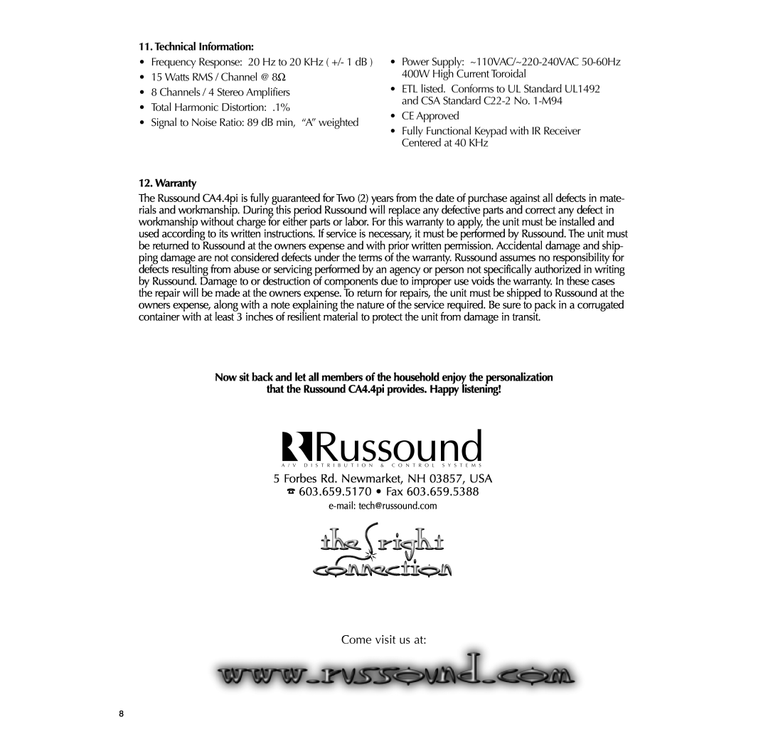 Russound 4-Zone Technical Information, Warranty, Forbes Rd. Newmarket, NH 03857, USA, 603.659.5170 Fax, Come visit us at 
