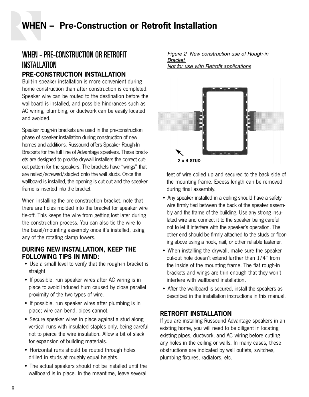 Russound Advantage Series owner manual When Pre-Construction or Retrofit Installation 