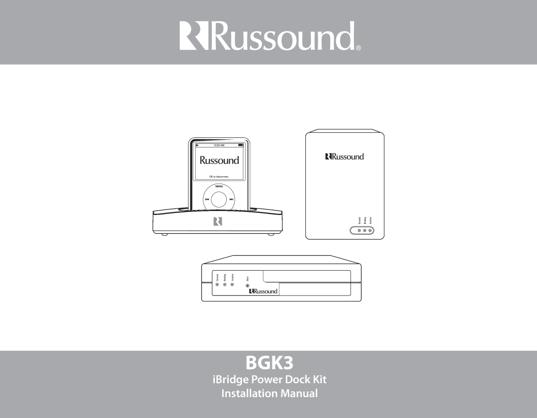 Russound BGK3 installation manual iBridge Power Dock Kit Installation Manual 