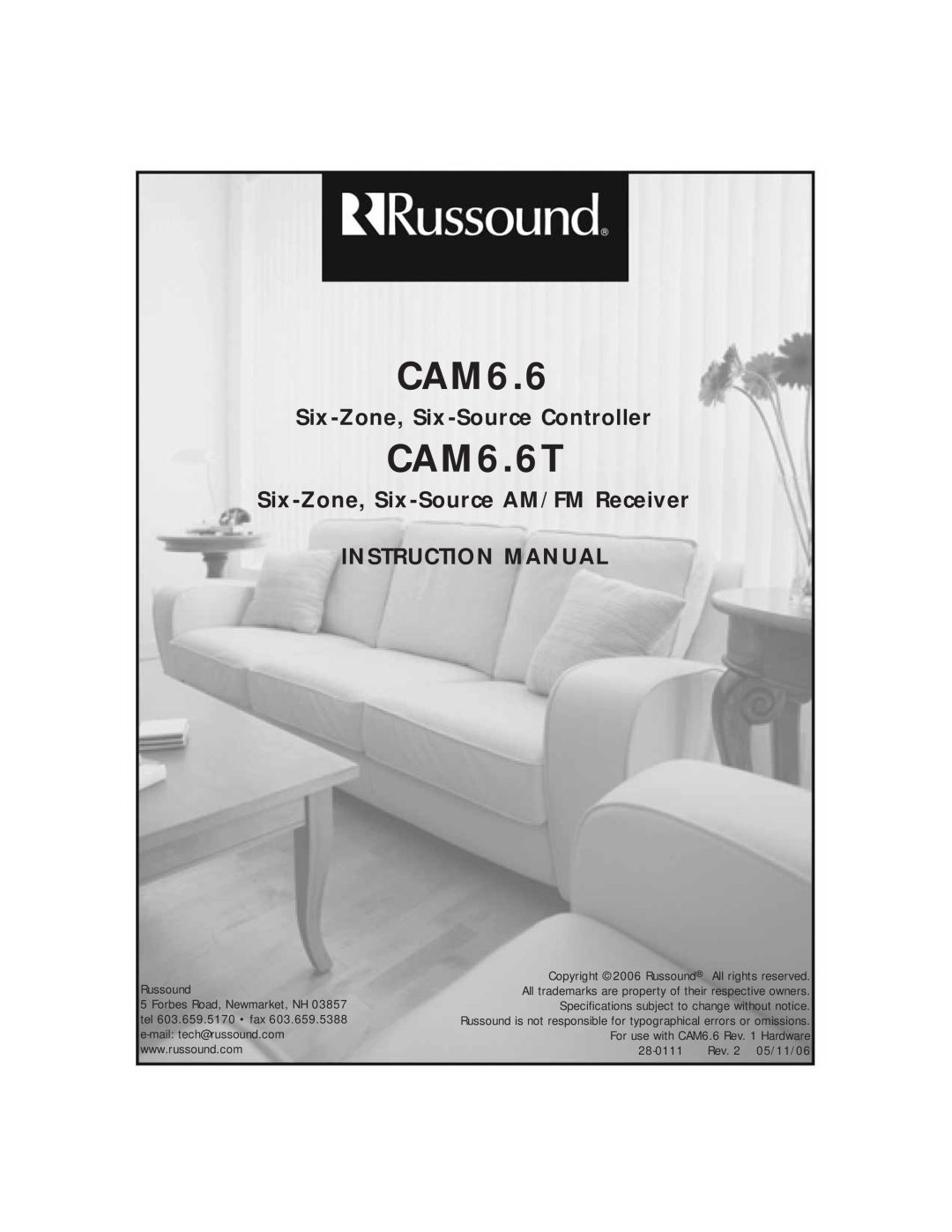 Russound CAM6.6T instruction manual Six-Zone, Six-SourceController, Six-Zone, Six-SourceAM/FM Receiver, Instruction Manual 