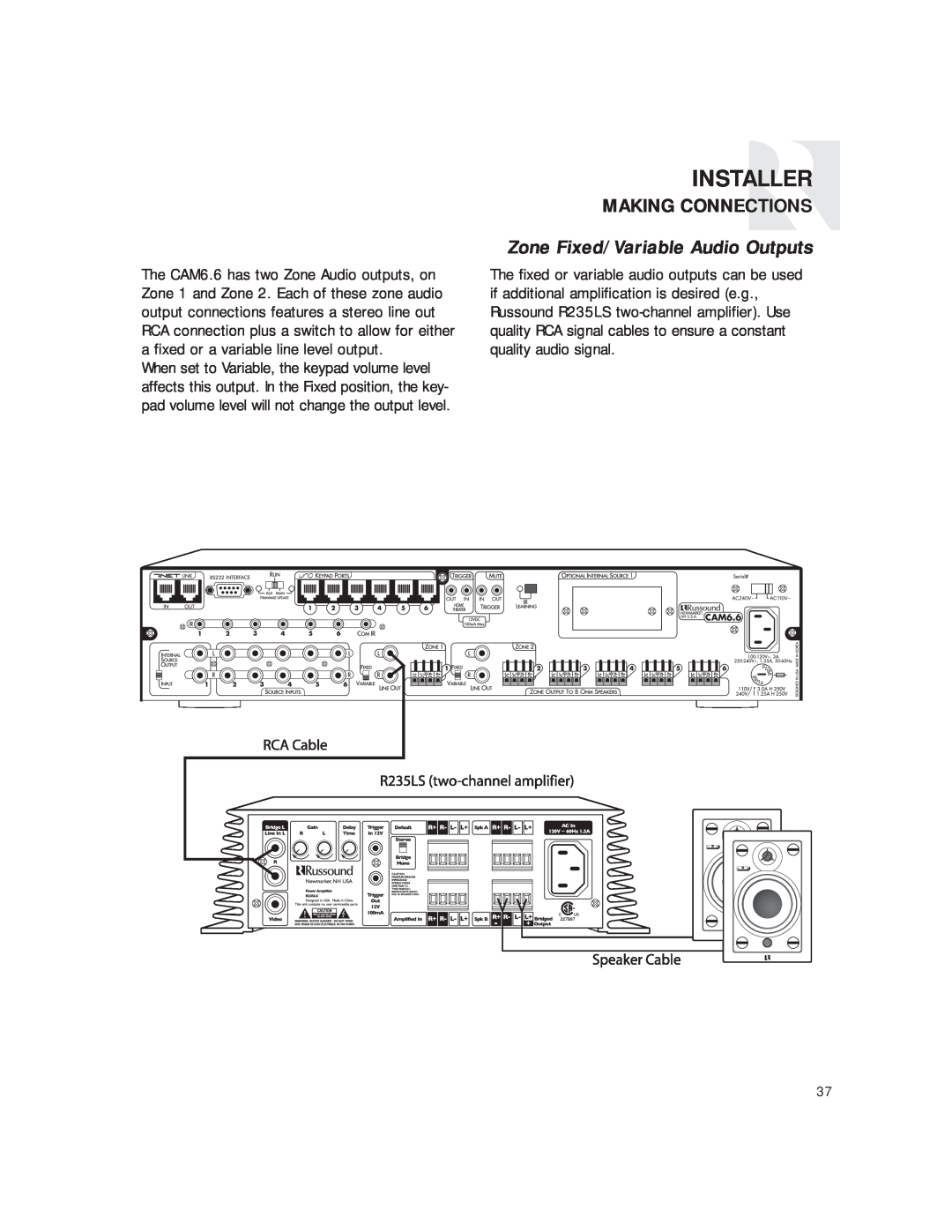 Russound CAM6.6T instruction manual Zone Fixed/Variable Audio Outputs, Installer, Making Connections 