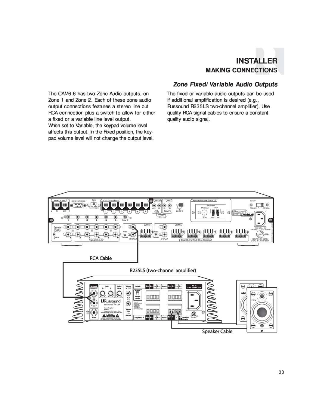 Russound CAM6.6T-S1 instruction manual Zone Fixed/Variable Audio Outputs, Installer, Making Connections 