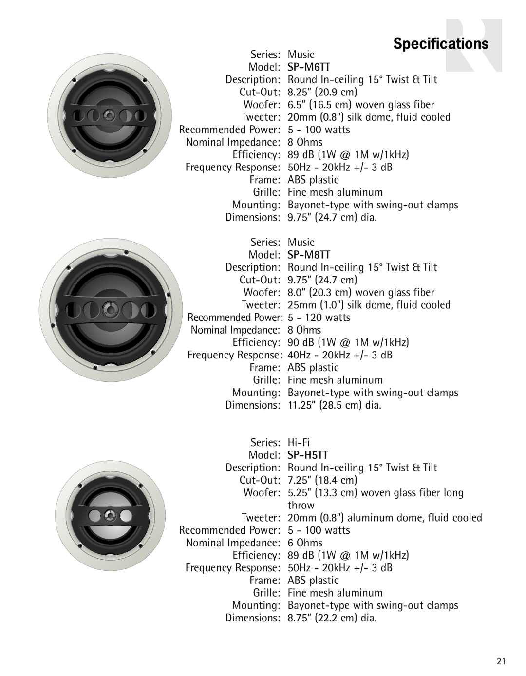 Russound In-Ceiling speaker owner manual Specifications, Tweeter 20mm 0.8 aluminum dome, fluid cooled 