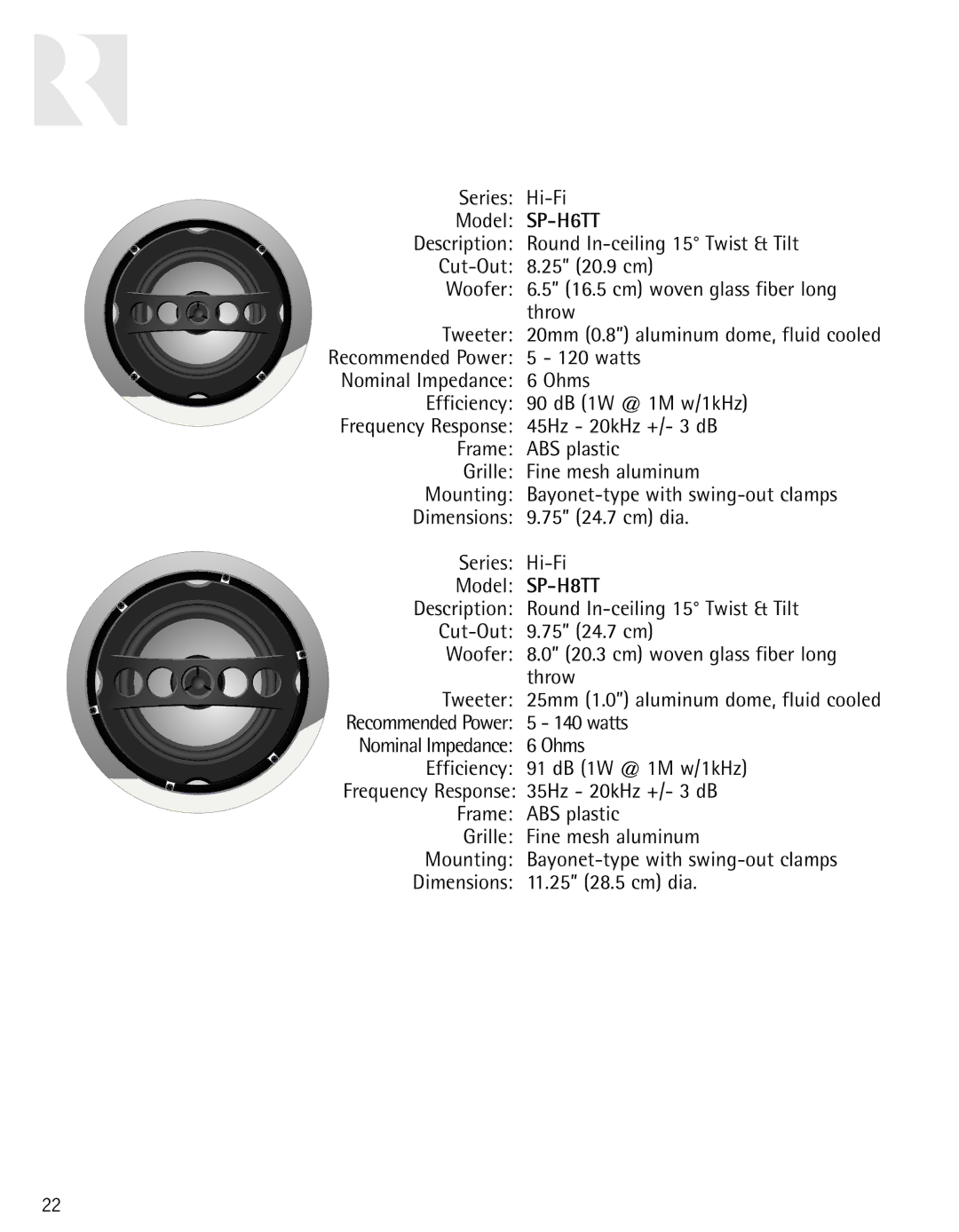 Russound In-Ceiling speaker owner manual Tweeter 25mm 1.0 aluminum dome, fluid cooled, Nominal Impedance 