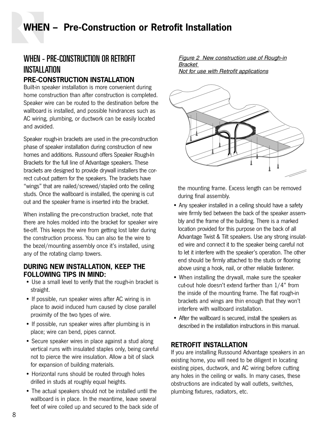 Russound In-Ceiling speaker owner manual When Pre-Construction or Retrofit Installation 