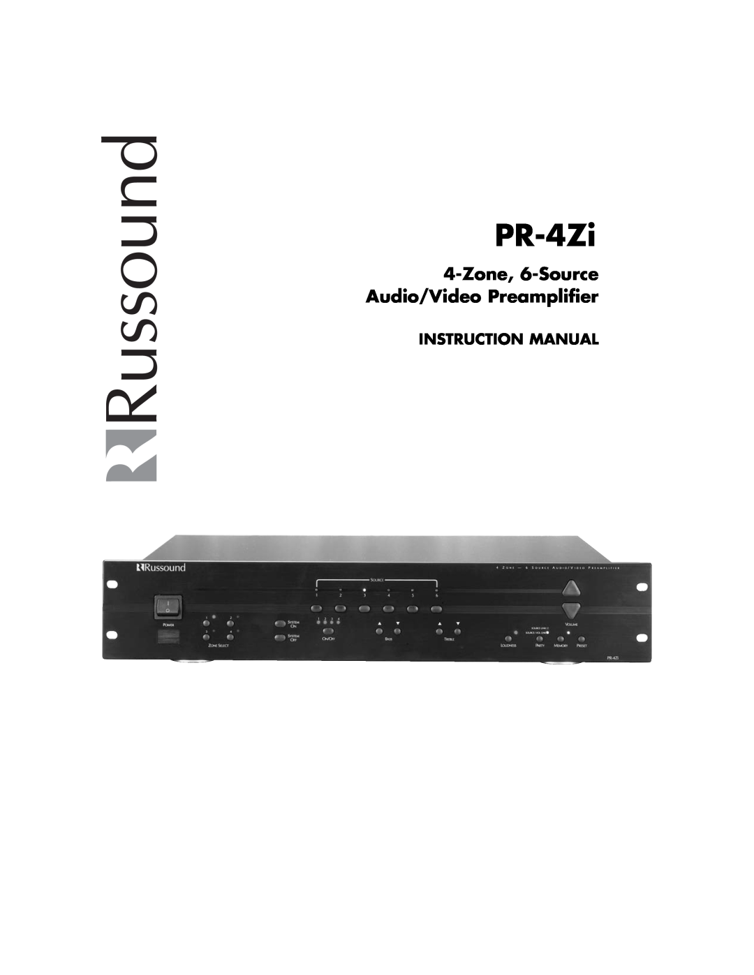 Russound PR-4Zi instruction manual Zone, 6-SourceAudio/Video Preamplifier 