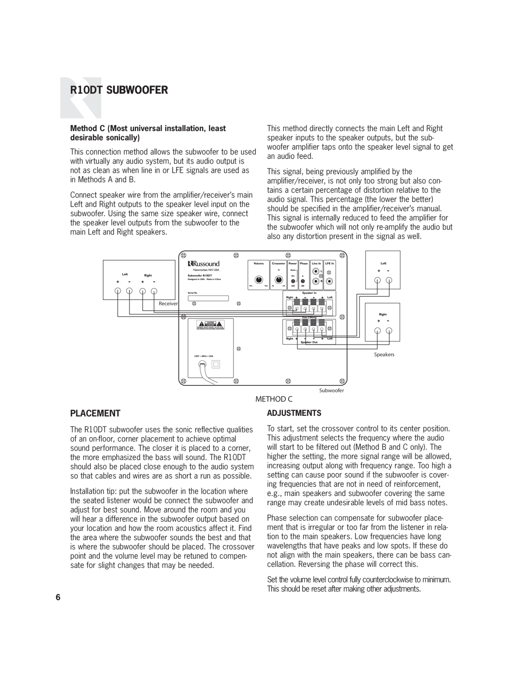 Russound user manual Method C, Placement, R10DT SUBWOOFER 
