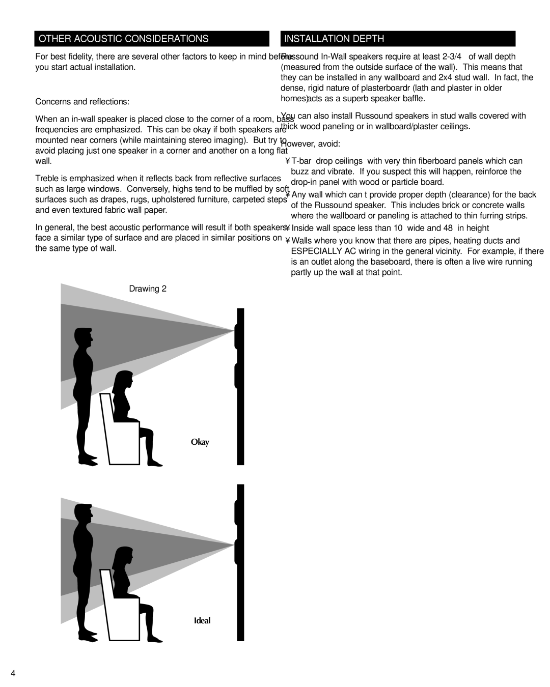 Russound SP622.1, SP652.1 Other Acoustic Considerations, Installation Depth, Concerns and reflections, Drawing Okay Ideal 