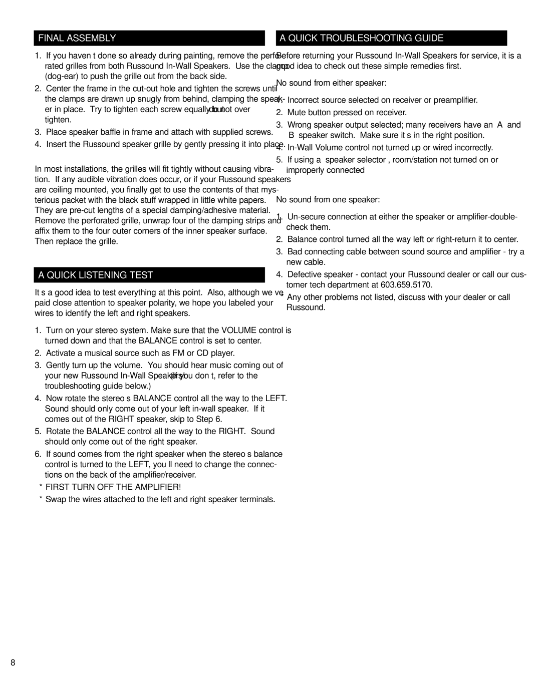 Russound SP622.1, SP652.1 Final Assembly, Quick Listening Test, Quick Troubleshooting Guide, No sound from either speaker 