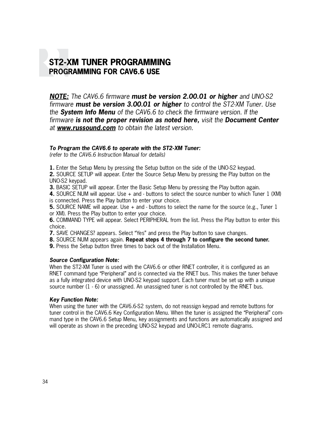 Russound manual PROGRAMMING FOR CAV6.6 USE, Source Configuration Note, Key Function Note, ST2-XMTUNER PROGRAMMING 