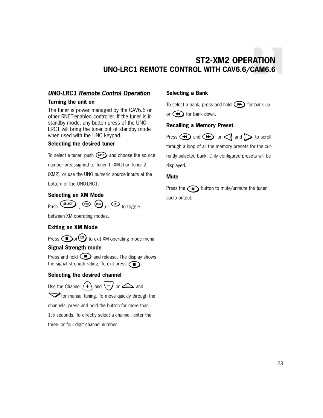 Russound ST2-XM2 manual UNO-LRC1 Remote Control with CAV6.6/CAM6.6, UNO-LRC1 Remote Control Operation 