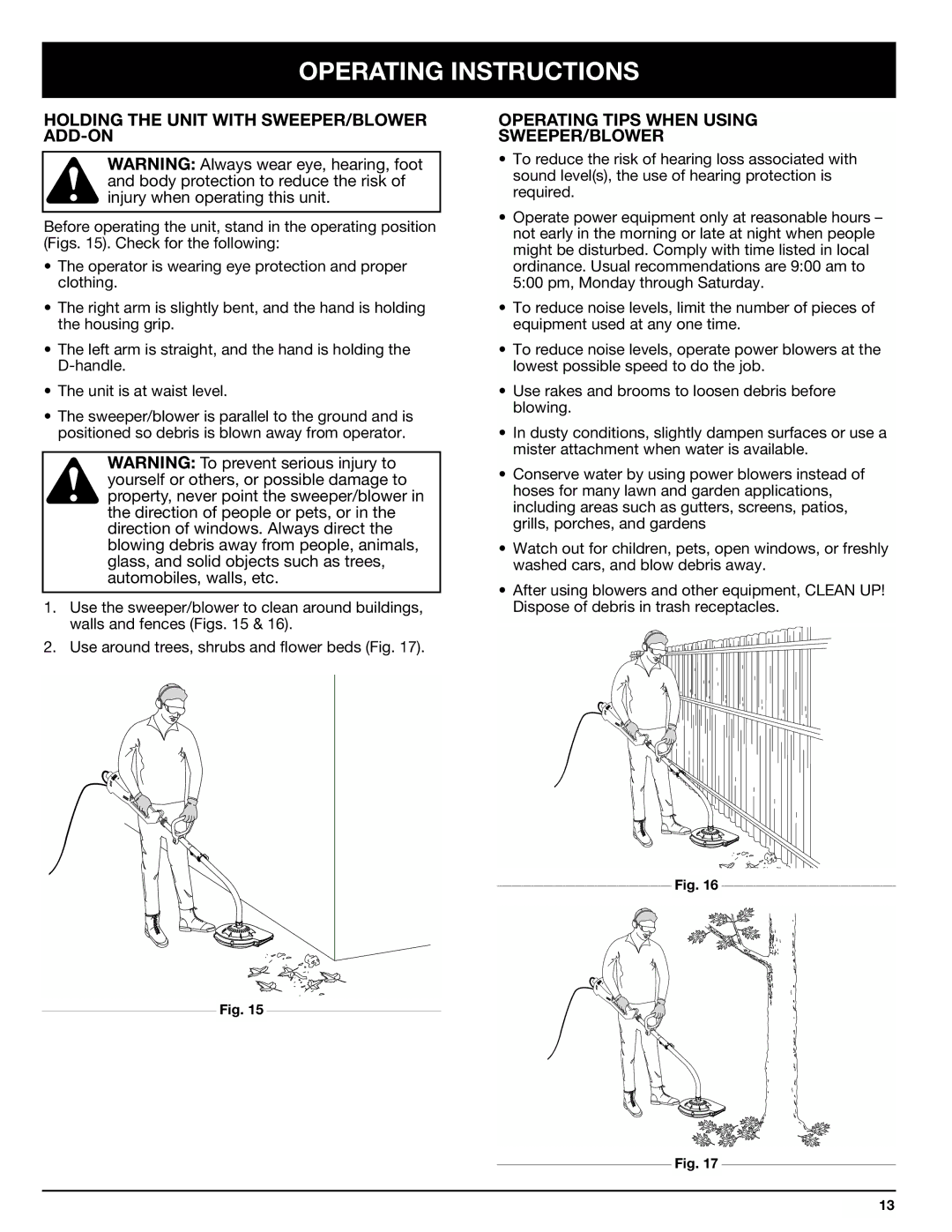 Ryobi 130rEB manual Holding the Unit with SWEEPER/BLOWER ADD-ON, Operating Tips When Using SWEEPER/BLOWER 