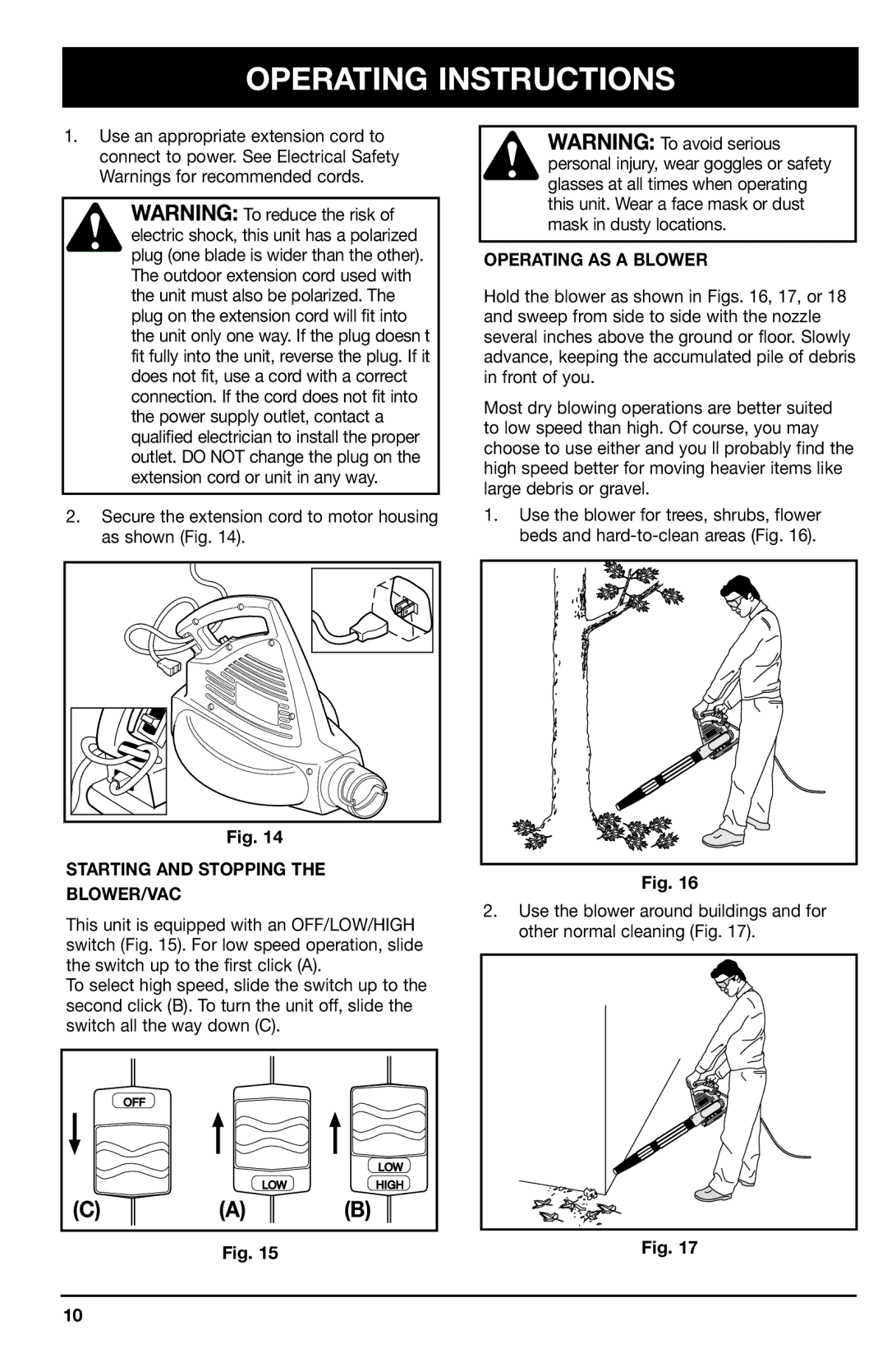 Ryobi 170r, 180r, 190r manual Operating Instructions, Starting and Stopping BLOWER/VAC, Operating AS a Blower 