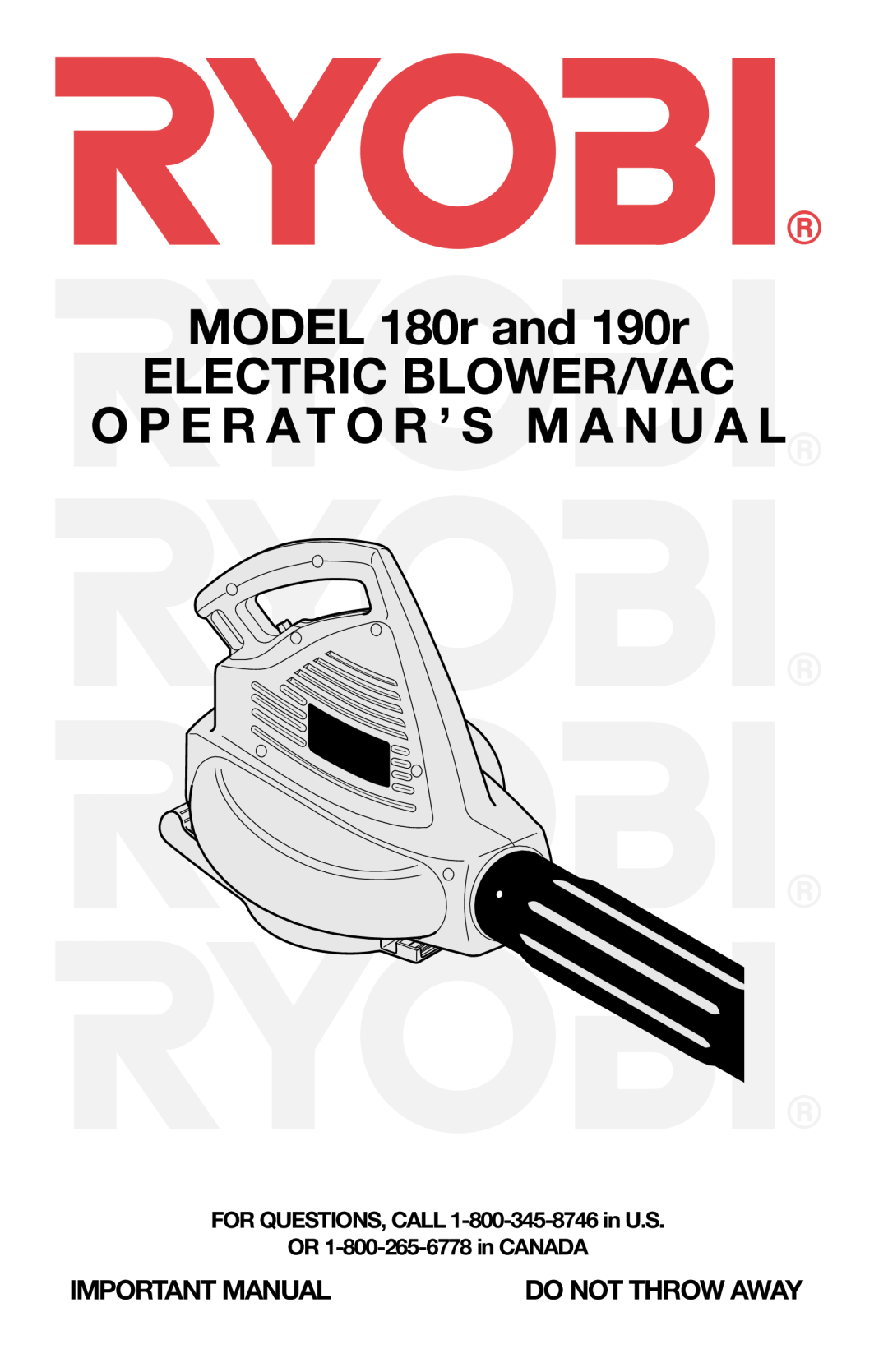Ryobi 180r, 190r, 170r manual Important Manual, MODEL 180r and 190r ELECTRIC BLOWER/VAC, O P E R At O R ’ S M A N U A L 
