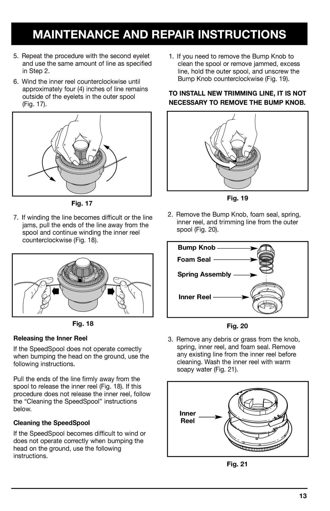 Ryobi 2075r manual Releasing the Inner Reel, Cleaning the SpeedSpool, Bump Knob Foam Seal Spring Assembly Inner Reel 