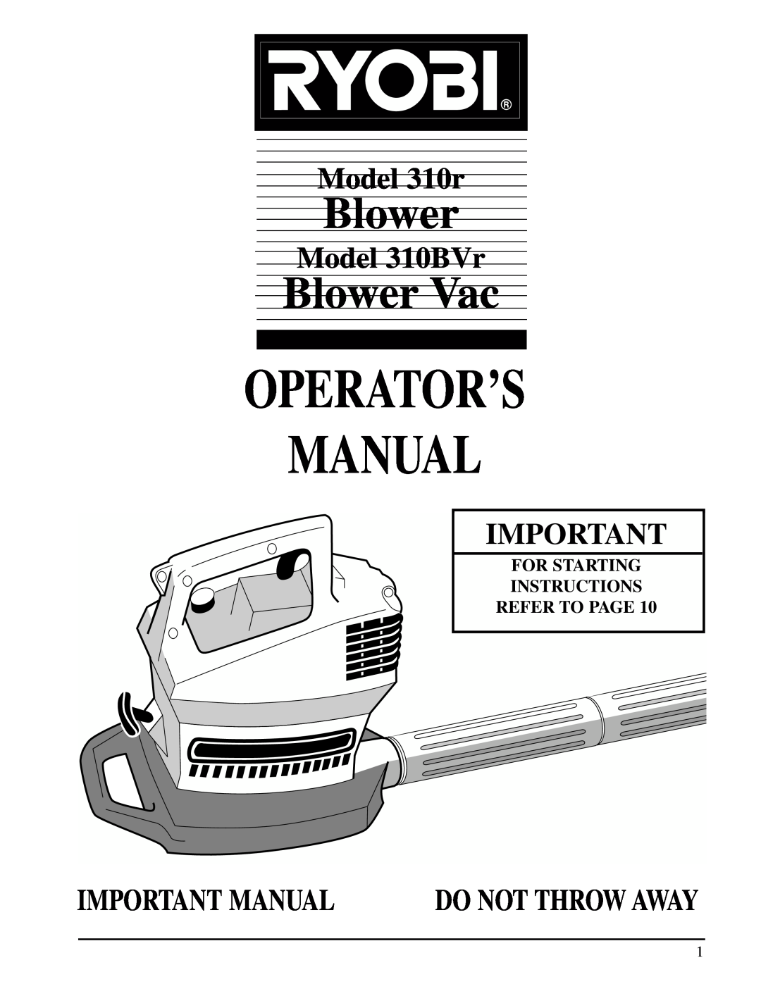 Ryobi manual For Starting Instructions Refer To Page, Operator’S Manual, Blower Vac, Model 310r, Model 310BVr 
