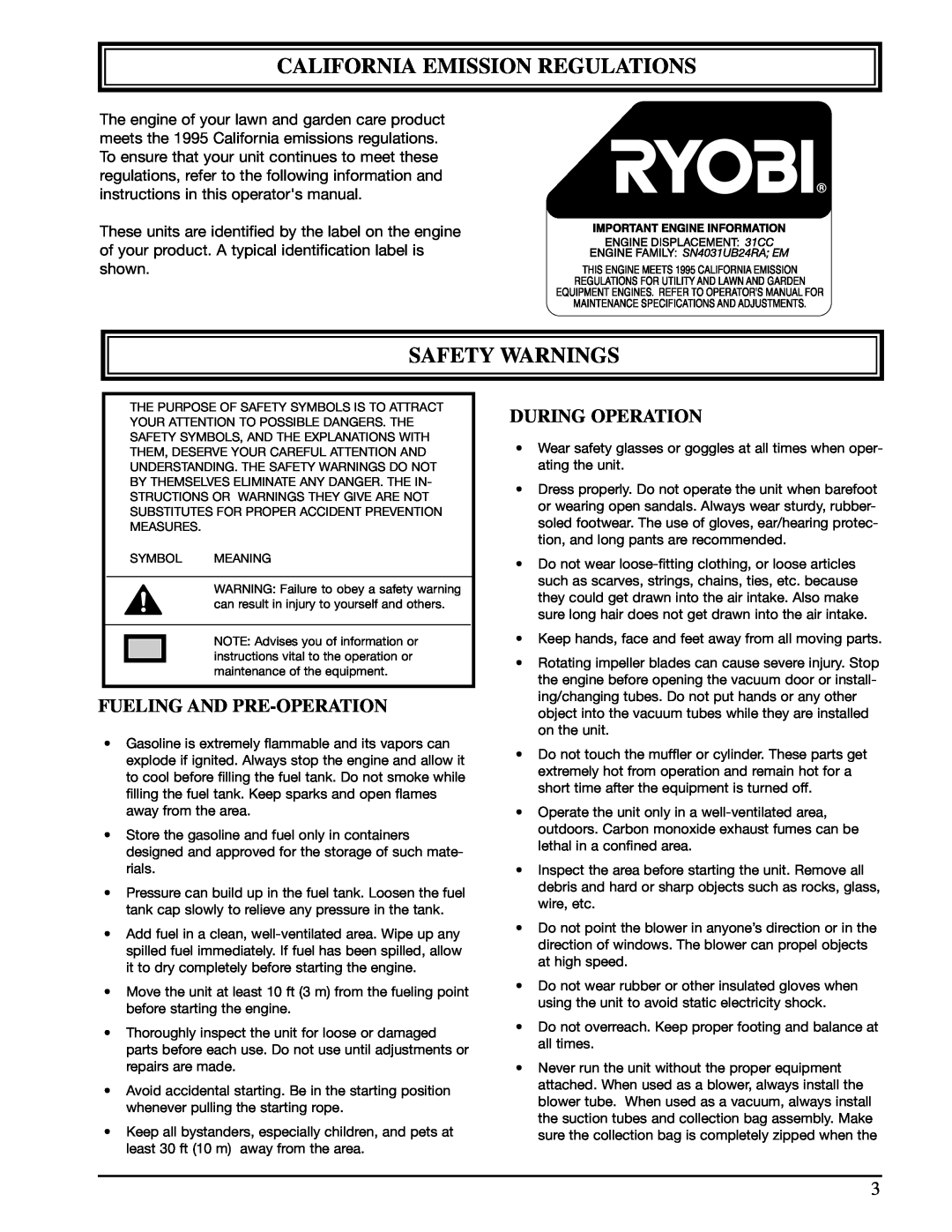 Ryobi 310r manual California Emission Regulations, Safety Warnings, Fueling And Pre-Operation, During Operation 