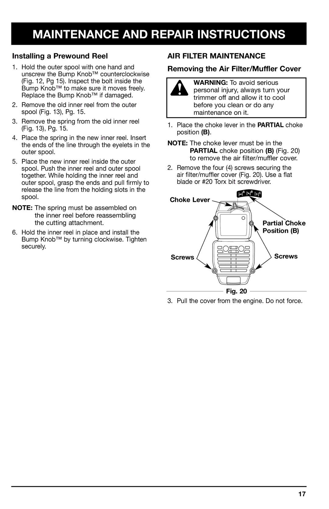 Ryobi 700r manual Installing a Prewound Reel, AIR Filter Maintenance, Removing the Air Filter/Muffler Cover 