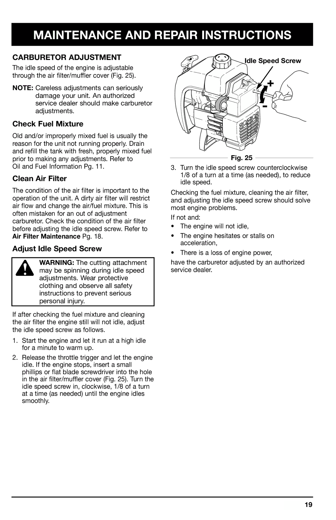 Ryobi 700r manual Carburetor Adjustment, Check Fuel Mixture, Clean Air Filter, Adjust Idle Speed Screw 