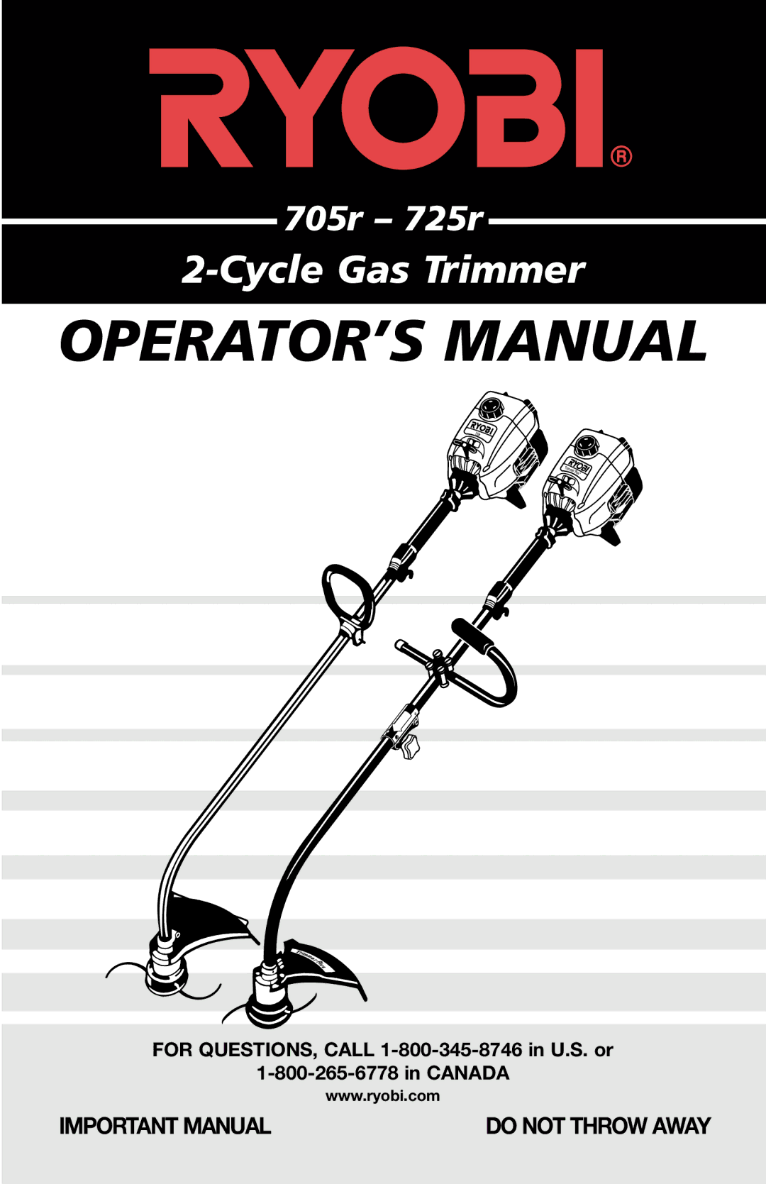 Ryobi 705r, 725r manual OPERATOR’S Manual 