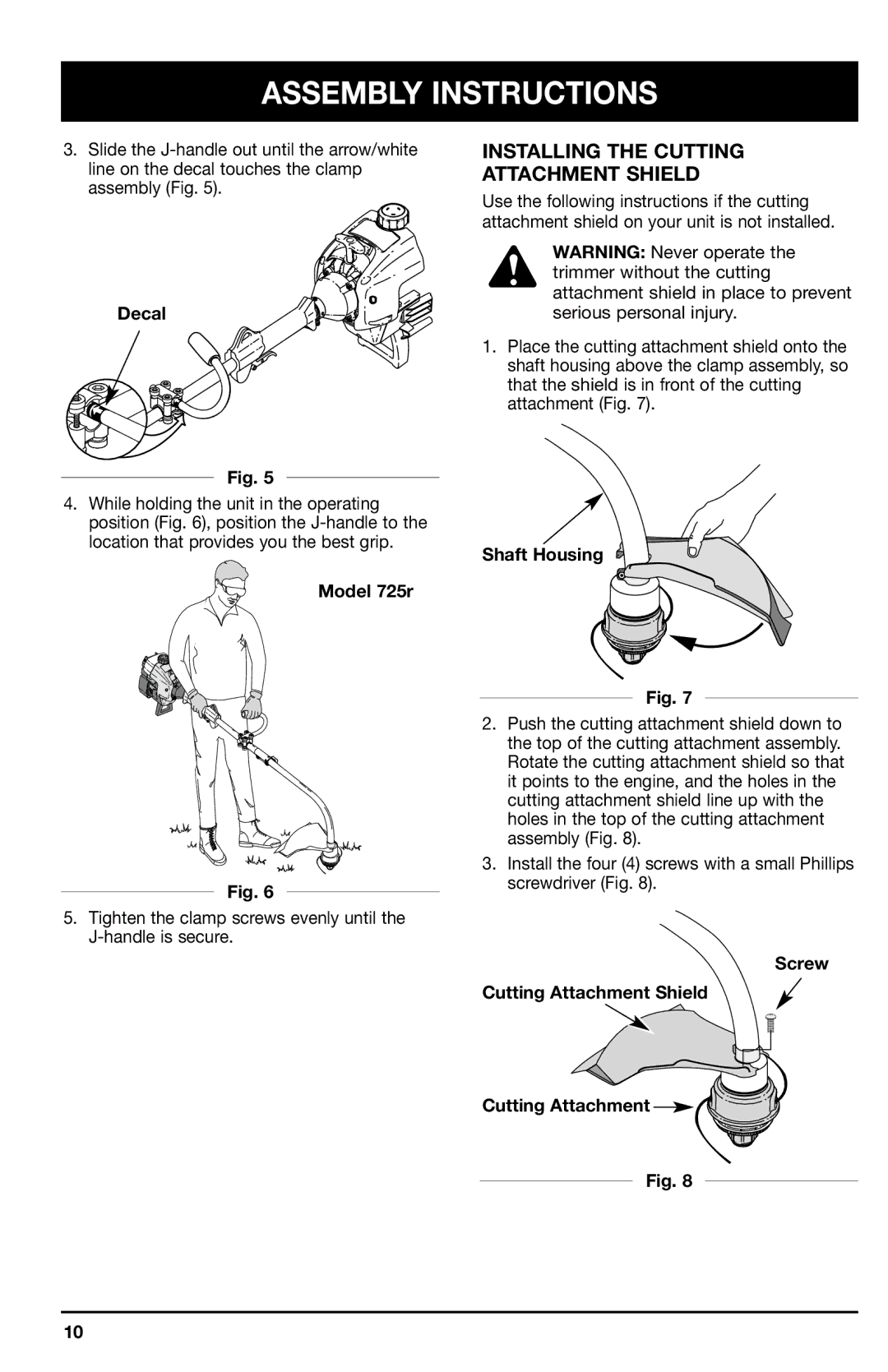 Ryobi 705r manual Installing the Cutting Attachment Shield, Decal, Model 725r, Screw Cutting Attachment Shield 