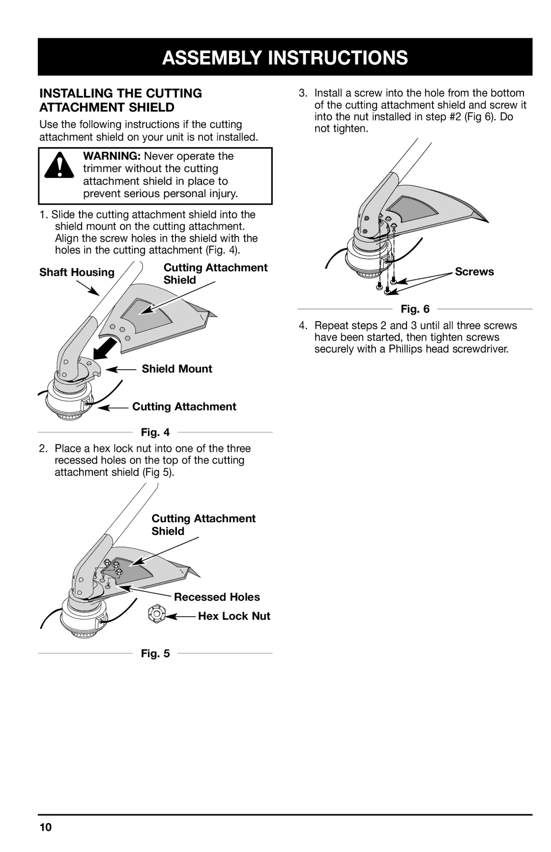 Ryobi 766r manual Installing the Cutting Attachment Shield, Shield Mount Cutting Attachment, Screws 