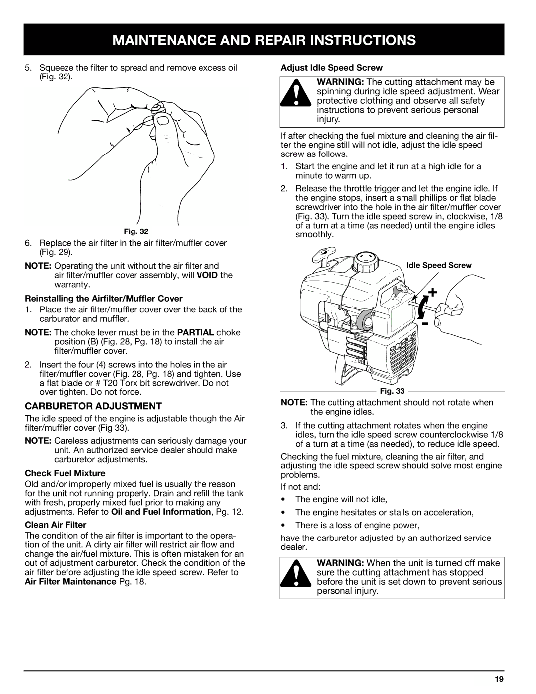 Ryobi 768r manual Carburetor Adjustment, Reinstalling the Airfilter/Muffler Cover, Check Fuel Mixture, Clean Air Filter 