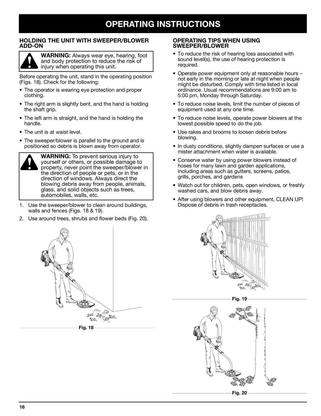 Ryobi 770rEB manual Holding the Unit with SWEEPER/BLOWER ADD-ON, Operating Tips When Using SWEEPER/BLOWER 