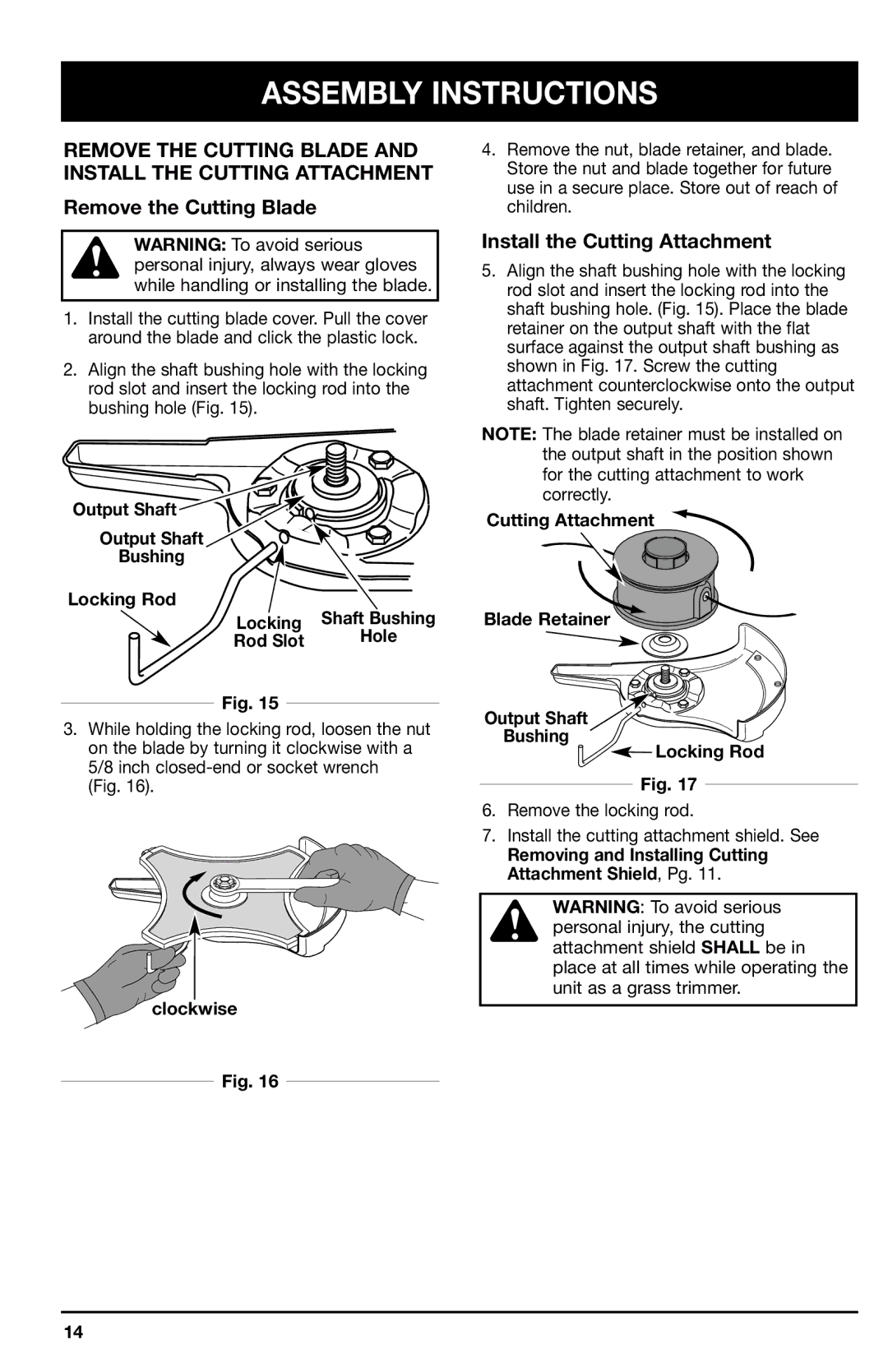 Ryobi 780r manual Remove the Cutting Blade and Install the Cutting Attachment, Clockwise 