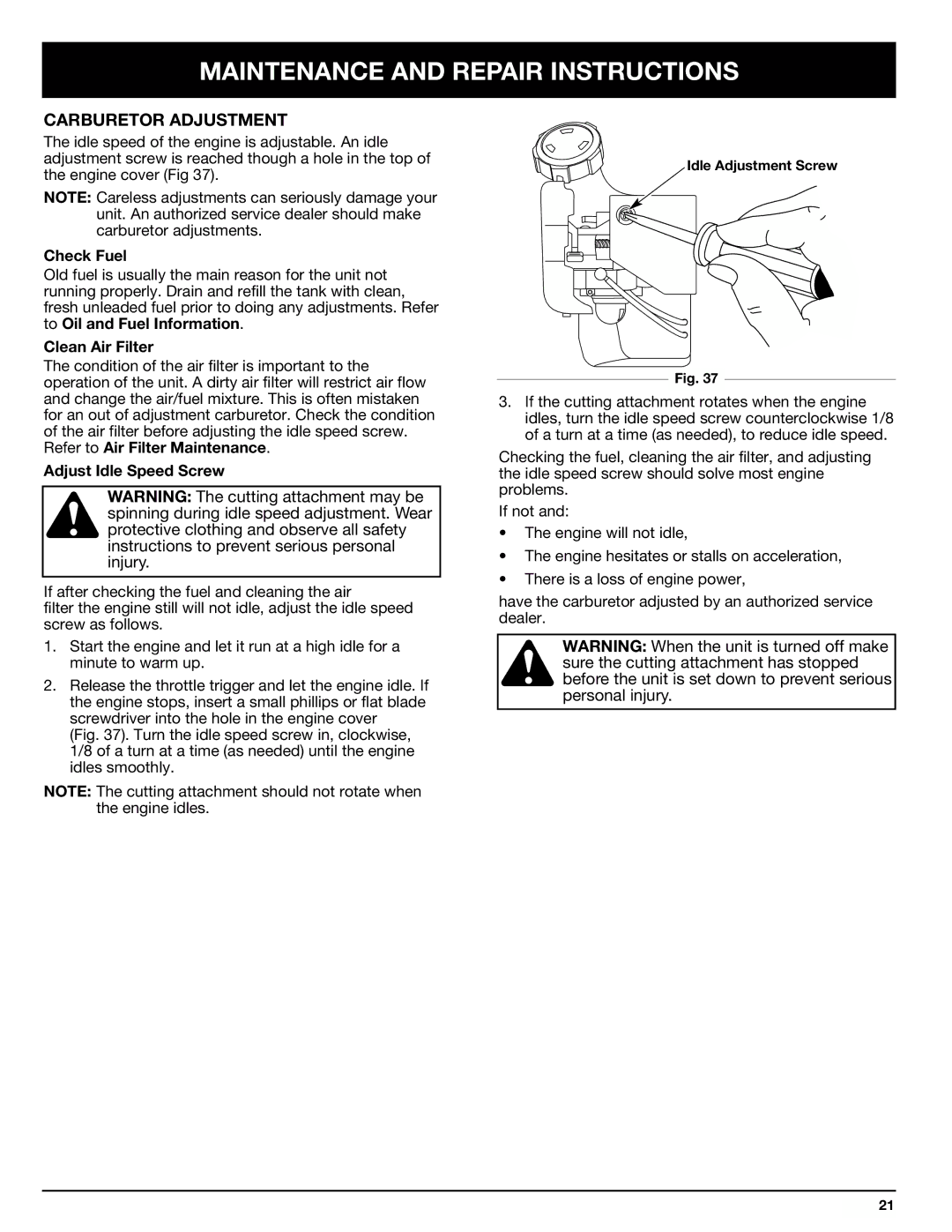 Ryobi 875r manual Carburetor Adjustment, Check Fuel, Clean Air Filter, Adjust Idle Speed Screw 