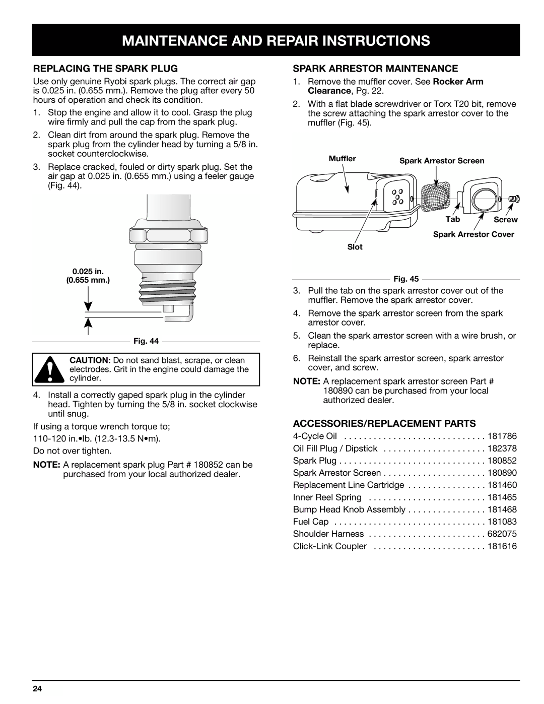 Ryobi 875r manual Replacing the Spark Plug, Spark Arrestor Maintenance, ACCESSORIES/REPLACEMENT Parts 