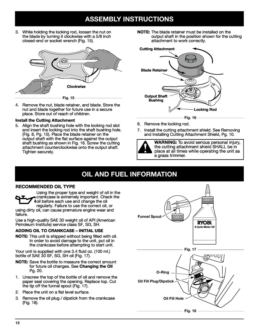 Ryobi 890r manual Oil And Fuel Information, Recommended Oil Type, Assembly Instructions, Install the Cutting Attachment 