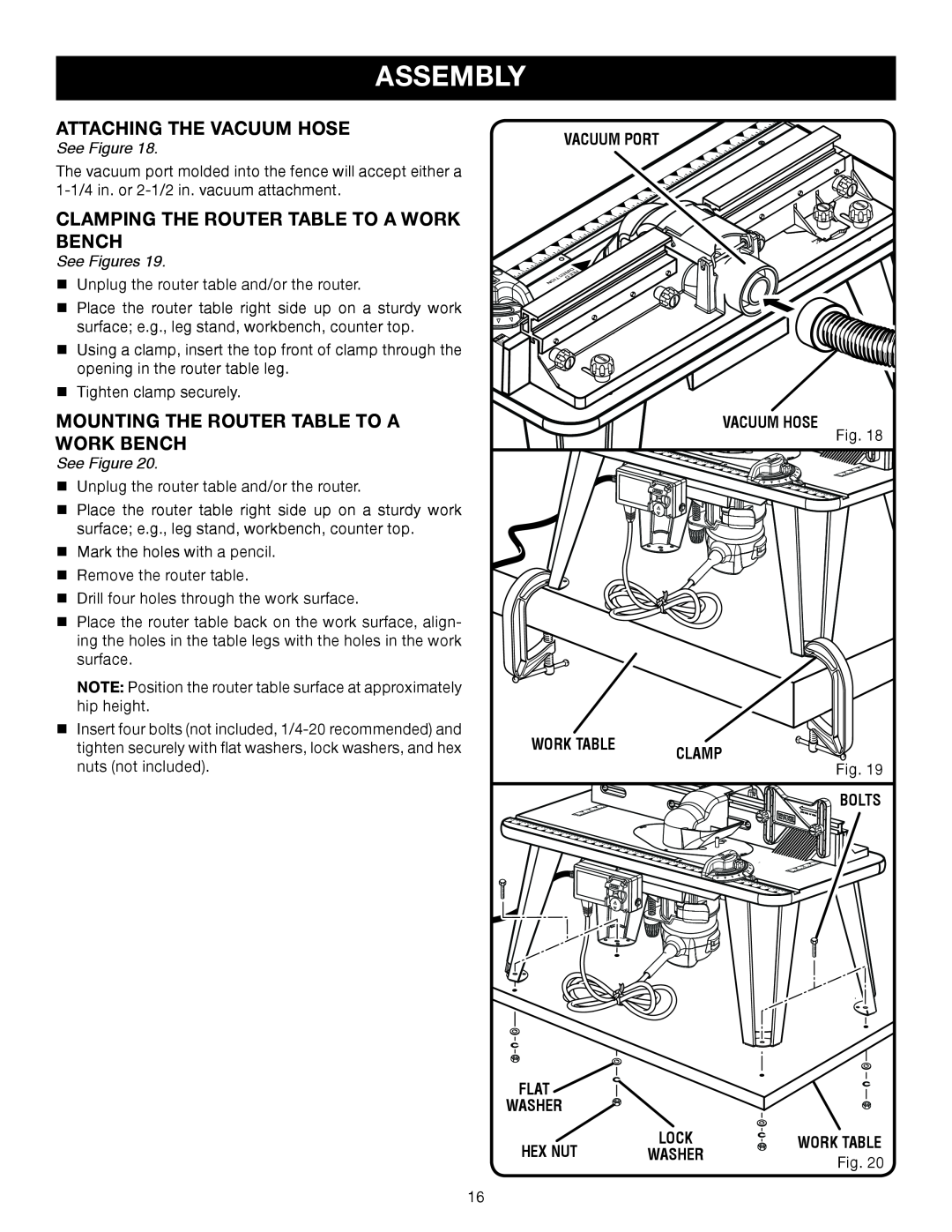 Ryobi A25RT02 manual Attaching The Vacuum Hose, Clamping The Router Table To A Work Bench, Assembly, See Figures 