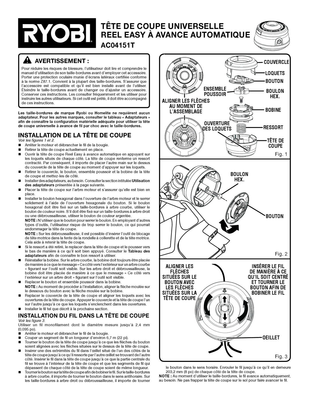 Ryobi AC04151T manual Avertissement, Installation DE LA Tête DE Coupe, Ouverture, DES Loquets, Oeillet 