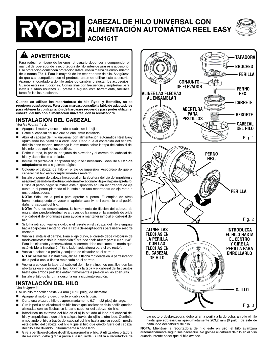 Ryobi AC04151T manual Advertencia, Instalación DEL Cabezal, Instalación DEL Hilo, Ojillo 