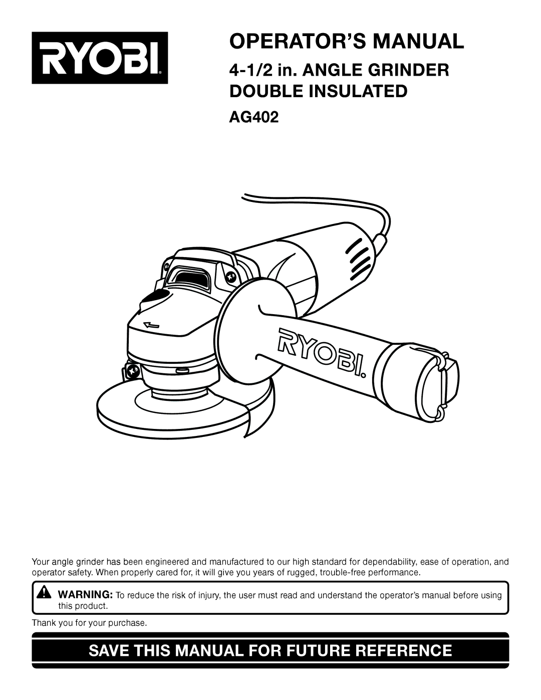 Ryobi AG402 manual OPERATOR’S Manual, Save this Manual for Future Reference 