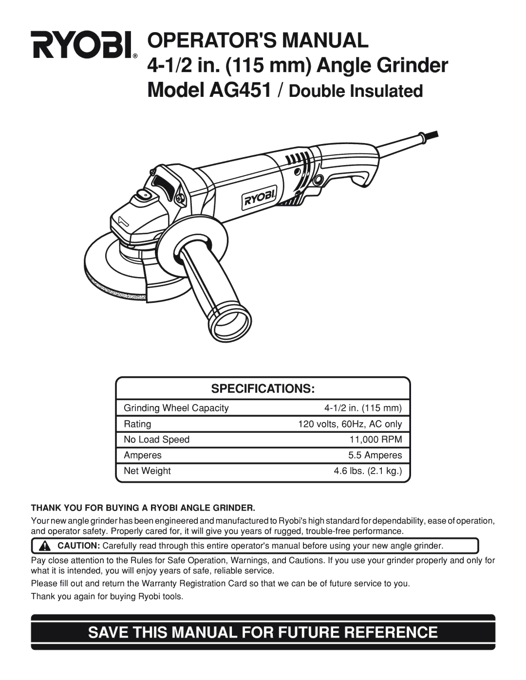 Ryobi AG451 warranty Save this Manual for Future Reference, Thank YOU for Buying a Ryobi Angle Grinder 