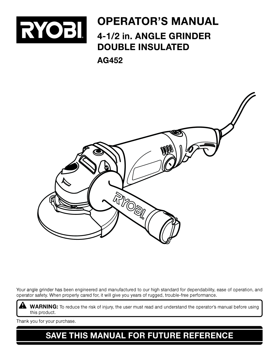 Ryobi AG452 manual OPERATOR’S Manual, Save this Manual for Future Reference 