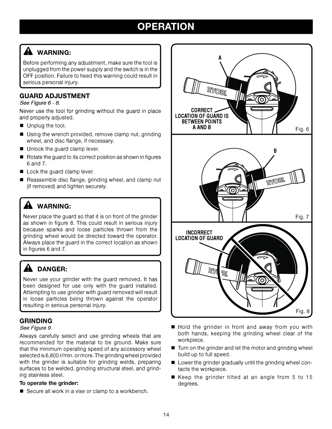 Ryobi AG700 Guard Adjustment, GRINDing, To operate the grinder, Correct Location of guard is, Incorrect Location of guard 