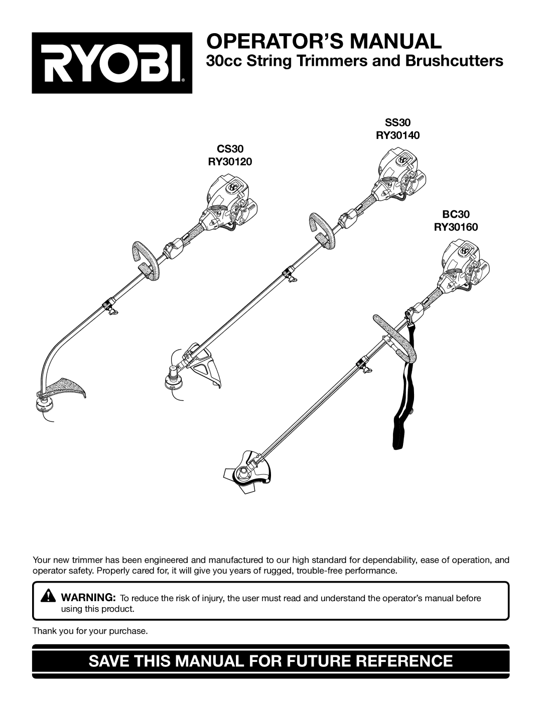 Ryobi CS30 RY30120, BC30 RY30160, SS30 RY30140 manual OPERATOR’S Manual, Save this Manual for Future Reference 