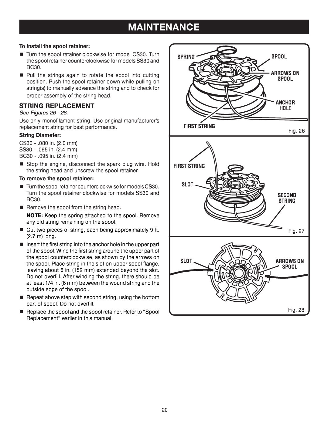 Ryobi SS30 RY30140 String Replacement, Maintenance, To install the spool retainer, See Figures 26, Spring, String Diameter 