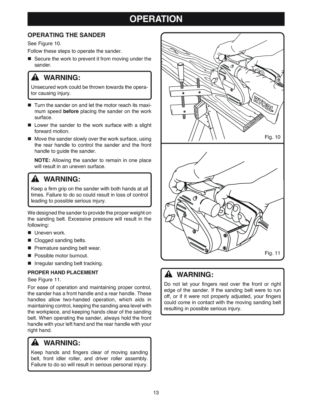 Ryobi BE318 manual Operating the Sander, Proper Hand Placement 