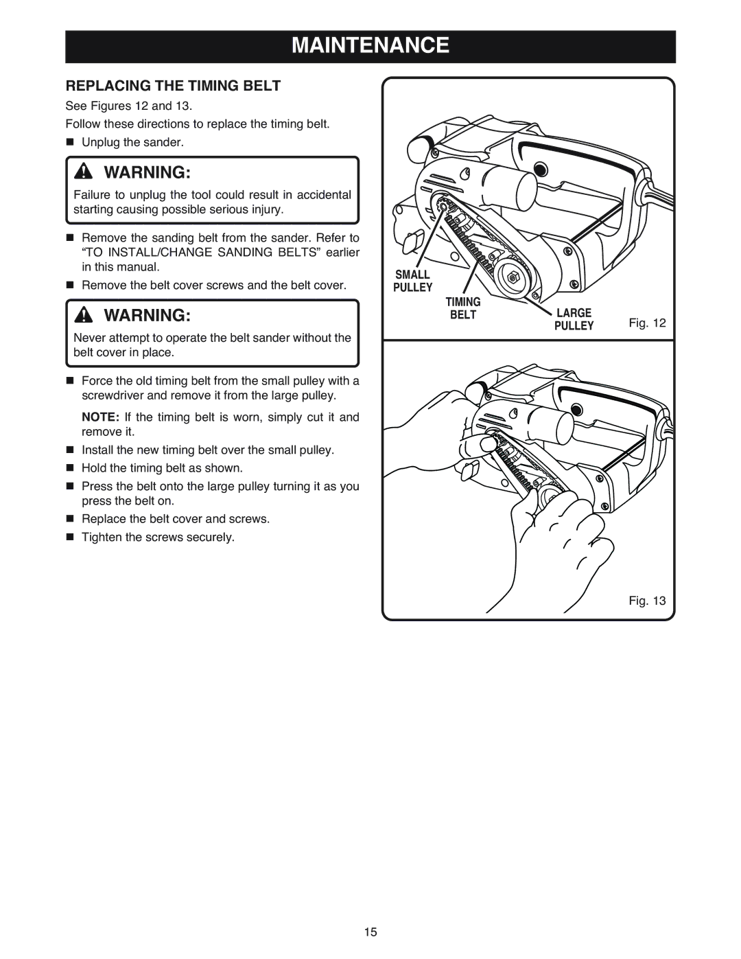 Ryobi BE318 manual Replacing the Timing Belt, See Figures 12, Small Pulley 