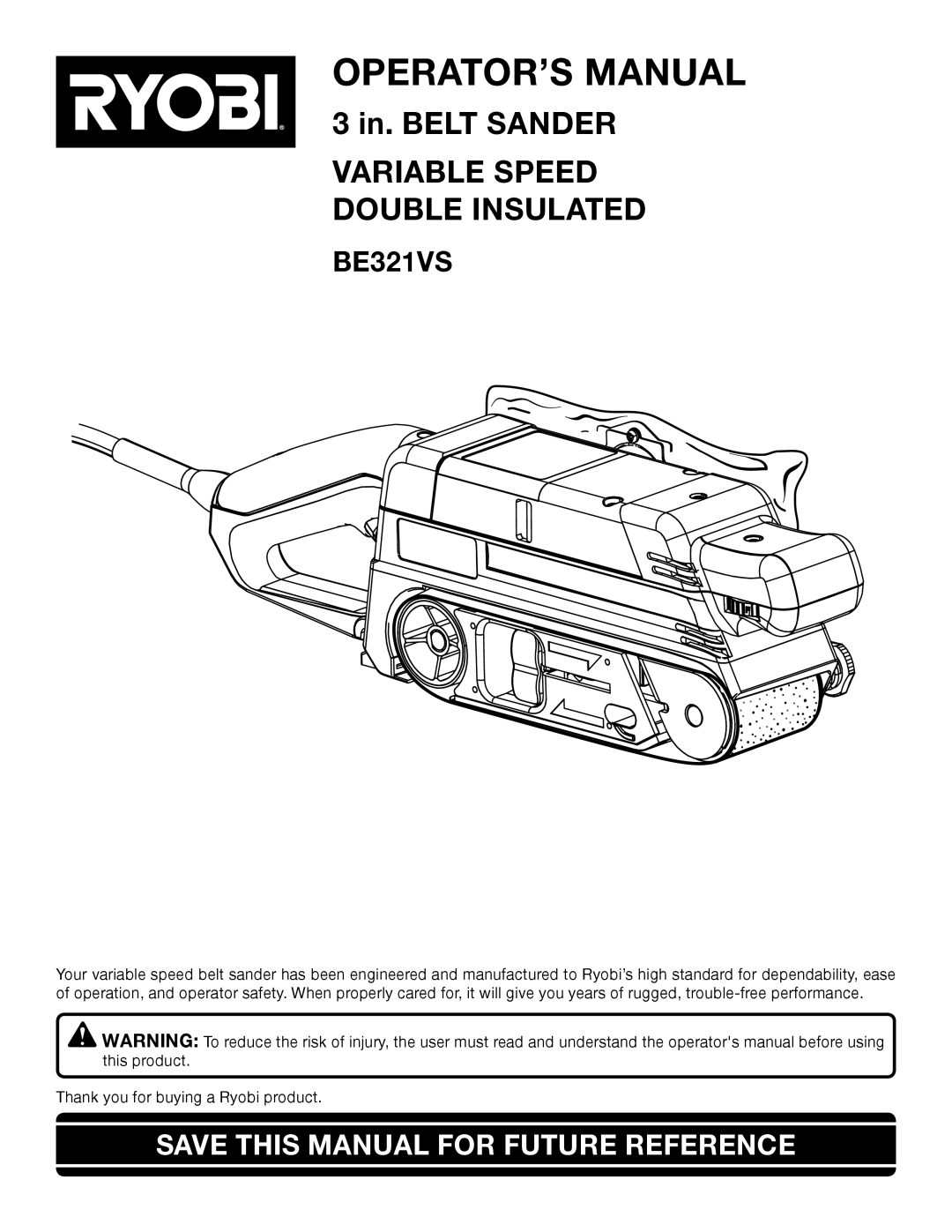 Ryobi BE321VS manual OPERATOR’S Manual, Save this Manual for Future Reference 