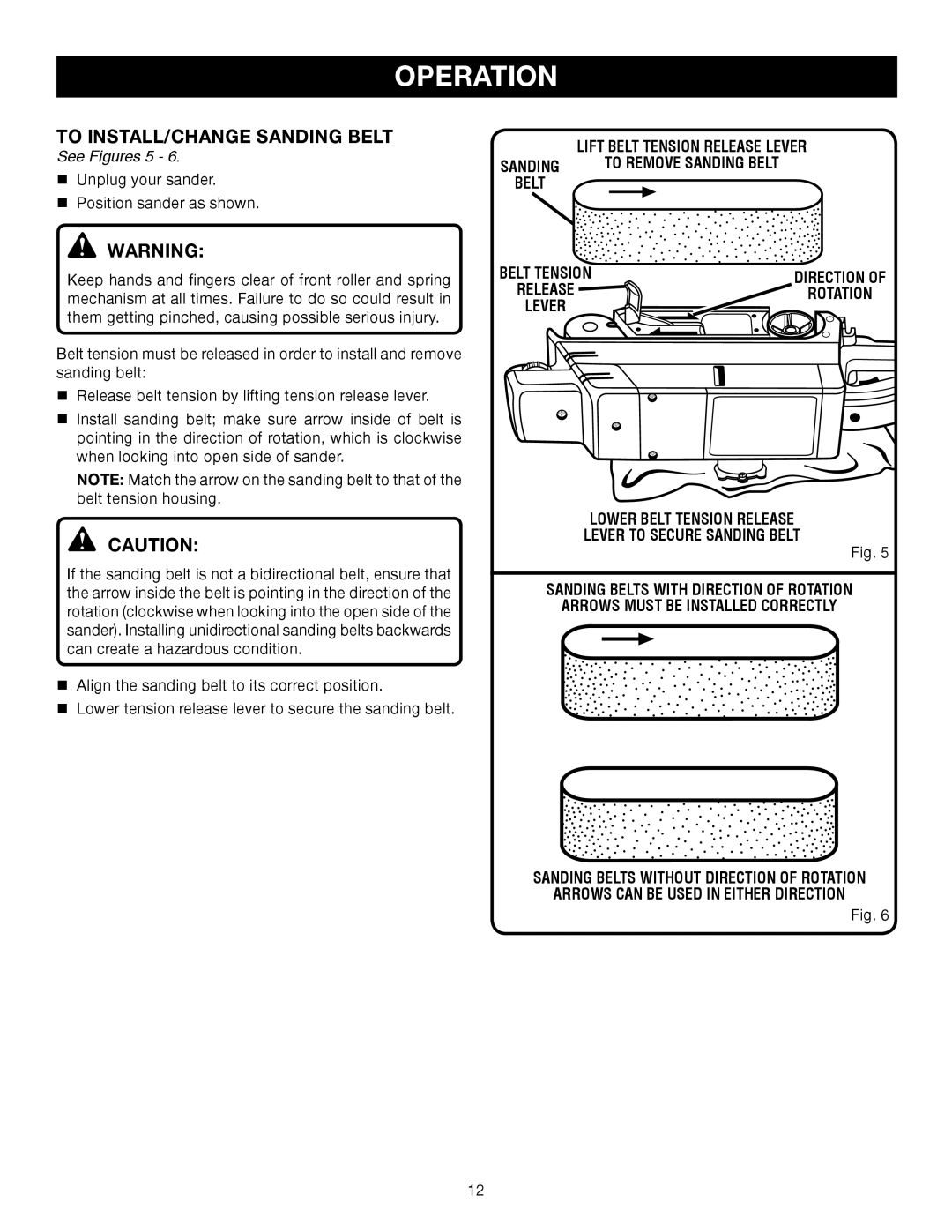 Ryobi BE321VS manual To INSTALL/CHANGE Sanding Belt, Unplug your sander, Position sander as shown 