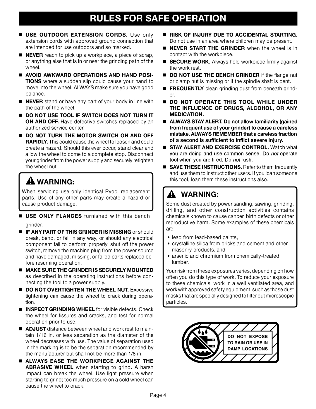 Ryobi BGH625, BGH825, BGH615 warranty Frequently clean grinding dust from beneath grind- er 